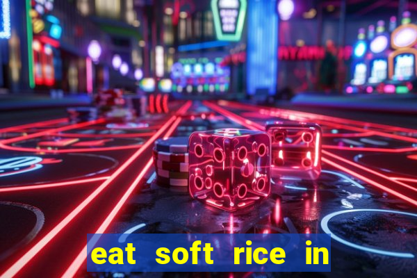 eat soft rice in another world hentai